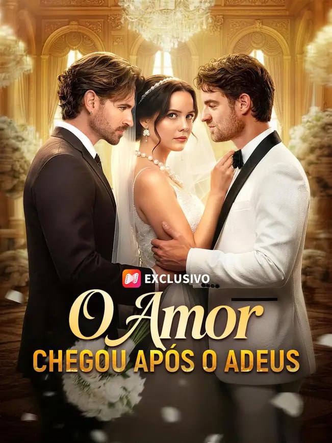O AMOR CHEGOU APÓS O ADEUS